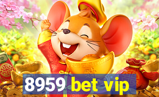 8959 bet vip